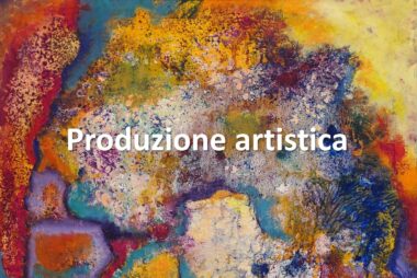 Produzione artistica